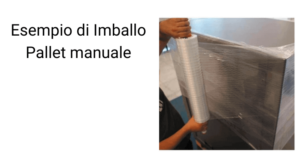 Imballo pallet manuale