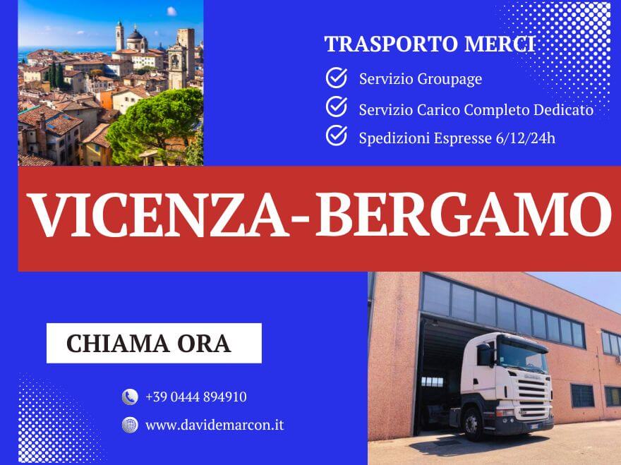 Spedizione merci da e per vicenza bergamo davide marcon autotrasporti a vicenza